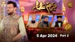 Bazm-e-Ulama - Part 2 | Naimat e Iftar | 5 April 2024 - Shan e Ramzan | ARY Qtv