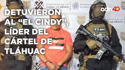 Detuvieron por quinta vez al líder del cártel de Tláhuac, Carlos "N", "El Cindy"  I Todo Personal
