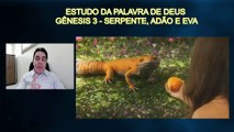 GÊNESIS 03 - SERPENTE, ADÃO E EVA