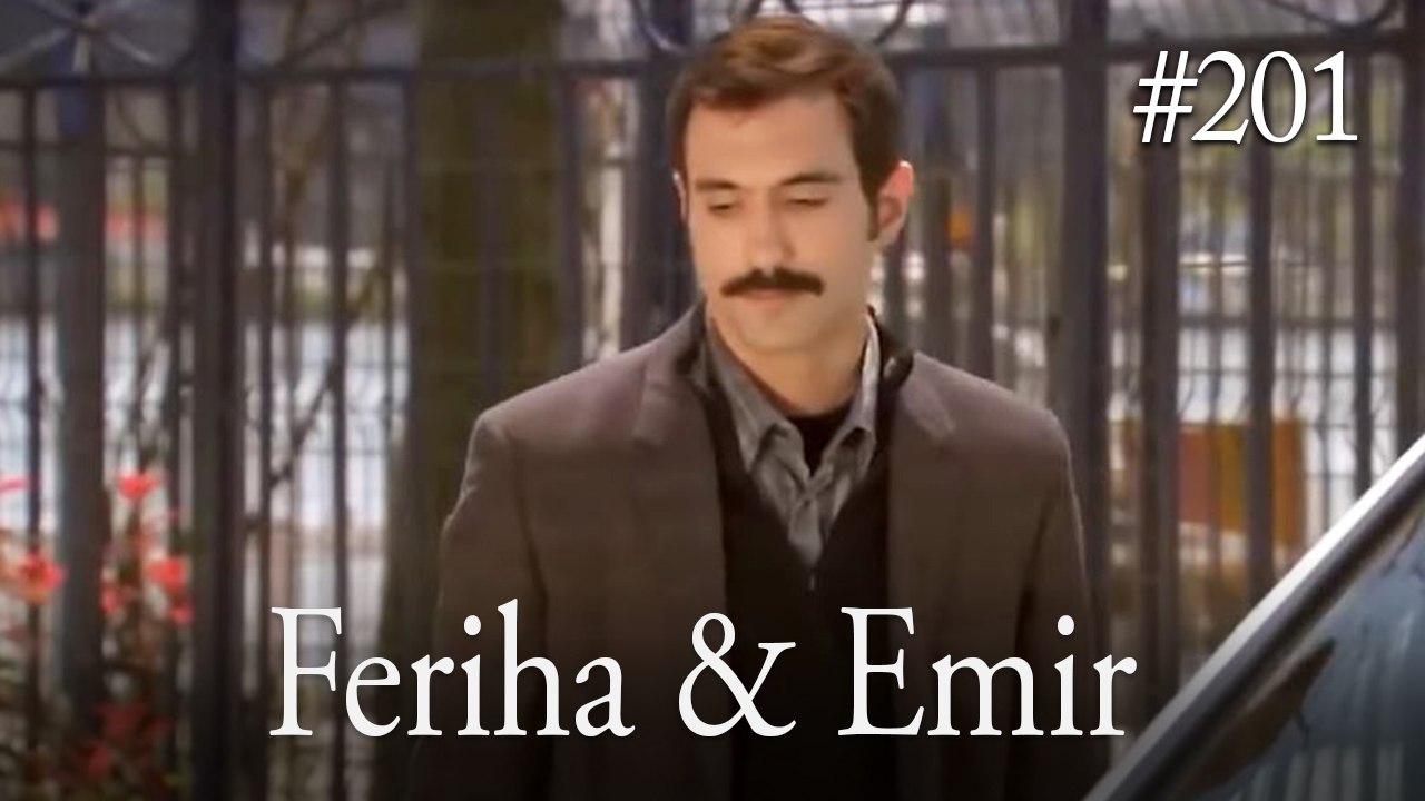 Feriha a Emir #201
