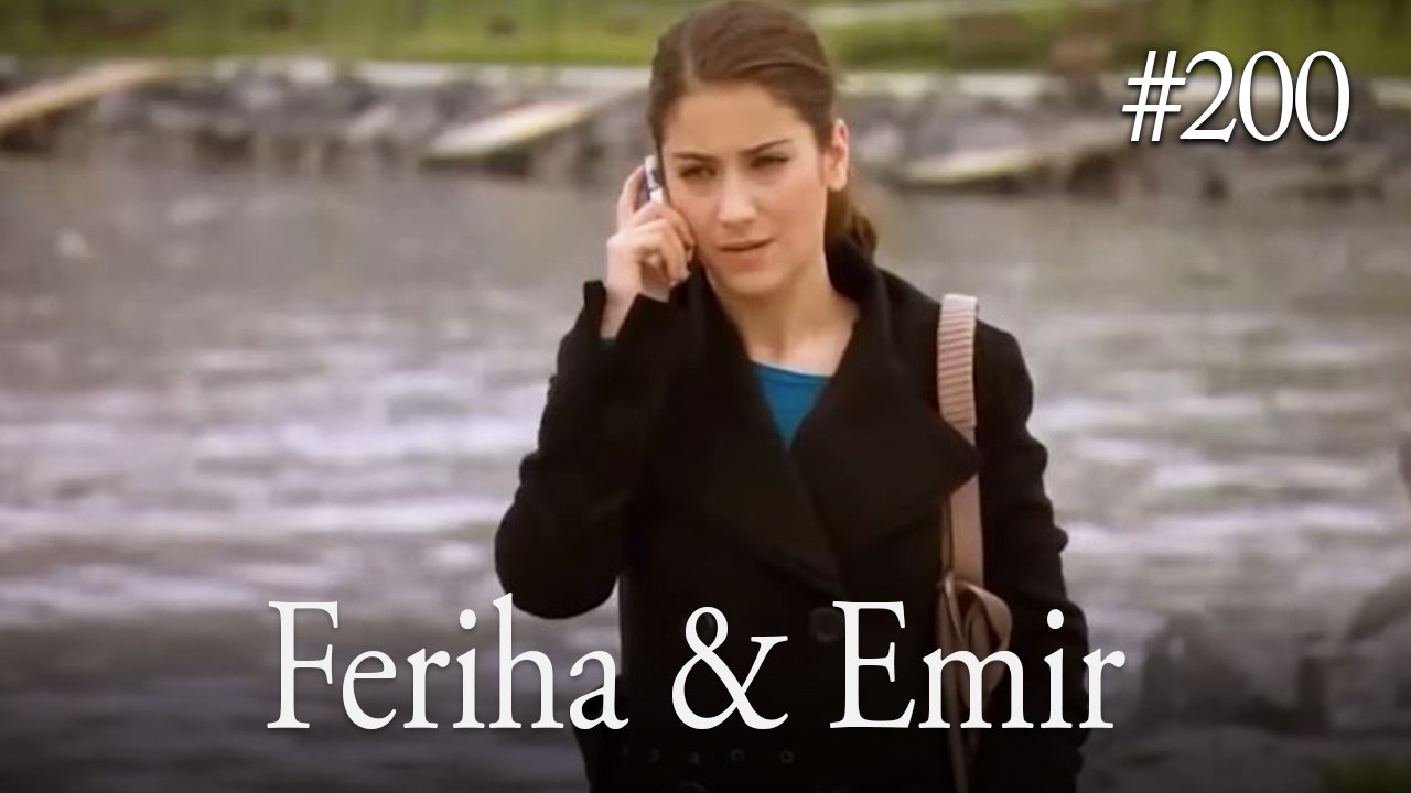 Feriha a Emir #200