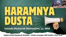 Ustadz Mubarak Bamualim: Kitab Riyadhus Shalihin Hadits 1542-1545