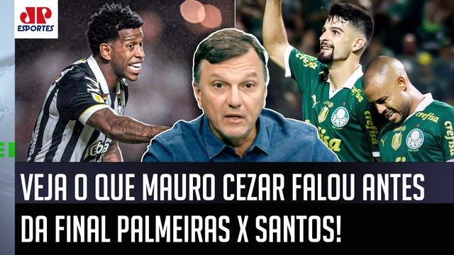 É O QUE EU IMAGINO! Pra mim, o Palmeiras contra o Santos... Mauro Cezar PROJETA FINAL do Paulistão