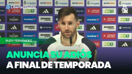 Rudy Fernández anuncia su adiós a final de temporada