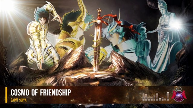 Saint Seiya - Cosmo of Friendship