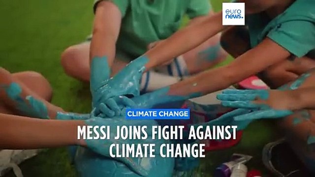 'Take care of the planet': Lionel Messi joins fight against climate change