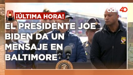 ¡Última Hora! Joe Biden da un comunicado referente a la caída del puente en Baltimore