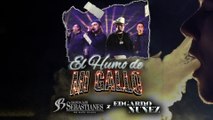 Banda Los Sebastianes De Saúl Plata - El Humo De Mi Gallo (LETRA)