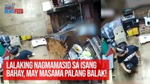Lalaking nagmamasid sa isang bahay, may masama palang balak! | GMA Integrated Newsfeed