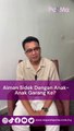 Aiman Sidek garang ke dengan anak-anak?