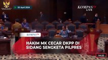 [FULL] Hakim MK Cecar DKPP di Sidang Sengketa Pilpres 2024, Singgung Pelanggaran Etik Ketua KPU