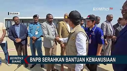 BNPB Serahkan Bantuan Kemanusiaan untuk Pemerintah Sudan