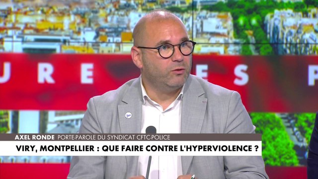 Axel Ronde, porte-parole du syndicat CFTC-Police : «Certains jeunes cherchent la mort. On est dans des actes barbares»