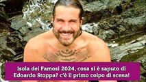 Isola dei Famosi 2024, cosa si è saputo di Edoardo Stoppa c’è il primo colpo di scena!