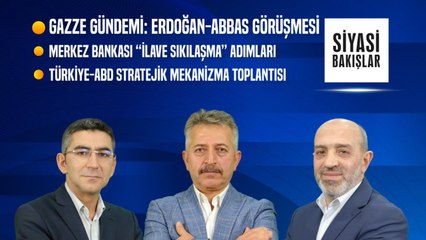 Gazze Gündemi: Erdoğan-Abbas Görüşmesi | Türkiye-ABD Stratejik Mekanizma Toplantısı