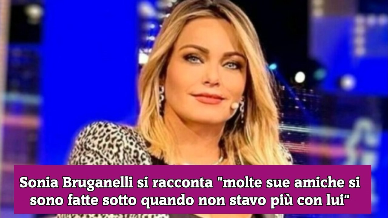 Sonia Bruganelli si racconta molte sue amiche si sono fatte sotto quando non stavo più con lui