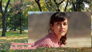Between Lands Ending Explained | Entre Tierras | netflix spanish series