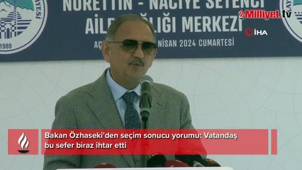 Bakan Özhaseki'den seçim sonucu yorumu: Vatandaş bu sefer biraz ihtar etti