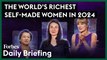 The World's Richest Self-Made Women In 2024