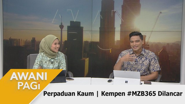AWANI Pagi: Perpaduan Kaum | Kempen #MZB365 Dilancar