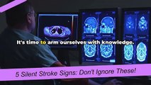 5 Silent Stroke Signs Don't Ignore These!