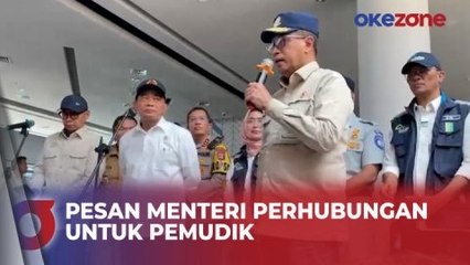 Tinjau Arus Mudik di Pelabuhan Merak, Ini Pesan-pesan Menhub untuk Pemudik