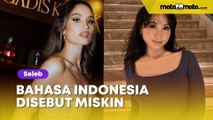 Ngobrol dengan Cinta Laura, Indah G Sebut Bahasa Indonesia Miskin Kosakata dan Budaya Malas