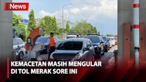 Penampakan Macet Panjang di KM 93 Tol Merak Sore Ini