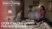 Çiçek e Nazan hanno parlato di Bora | Amore e Castigo - Episodio 18