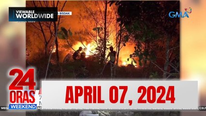 24 Oras Weekend Express: April 7, 2024 [HD]