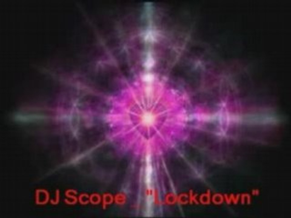 Dj Scope "Lockdown"