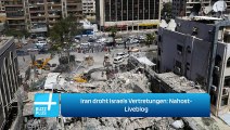 Iran droht Israels Vertretungen: Nahost-Liveblog