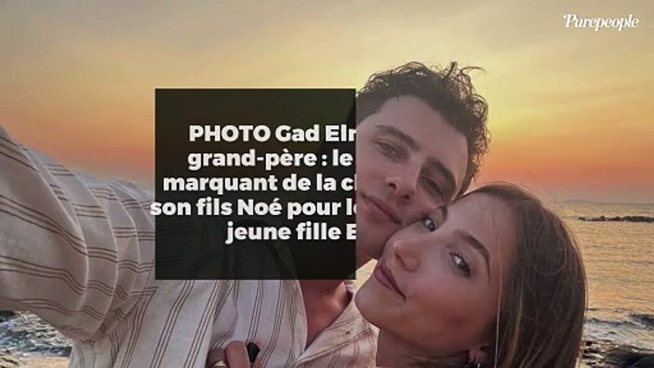 PHOTO Gad Elmaleh grand-père : le geste marquant de la chérie de son fils Noé pour leur toute jeune fille Ely