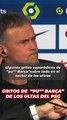 Luis Enrique sobre los insultos de los ultras del PSG al Barça