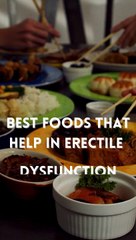 Foods to Help Combat Erectile Dysfunction