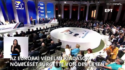 Von der Leyen: Európát kívülről és belülről is támadják, több pénzt kell költeni a védelemre