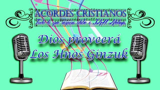 Dios proveerá - Los Hnos Ginzuk Pista