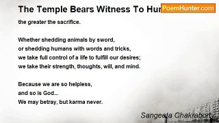 Sangeeta Chakraborty - The Temple Bears Witness To Human Desires