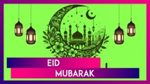 Eid Mubarak 2024 Images: WhatsApp Messages, Greetings, Quotes And Wishes For Family And Friends