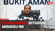 Lelaki Israel dihadap ke mahkamah minggu ini - KPN