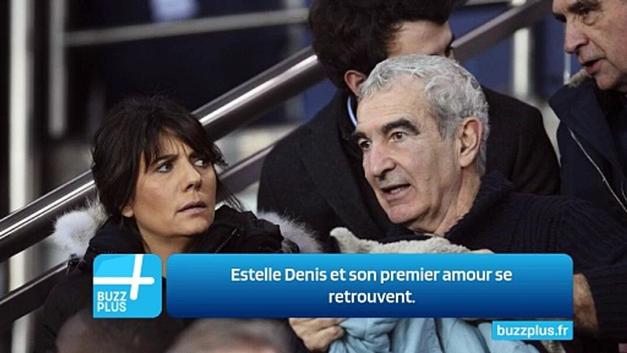 Estelle Denis et son premier amour se retrouvent.