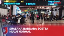 H-2 Lebaran, Suasana Bandara Soekarno-Hatta Mulai Normal