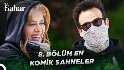 8. Bölüm En Komik Sahneler - Bahar