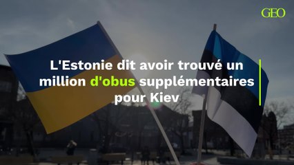 L'Estonie dit avoir trouvé un million d'obus supplémentaires pour Kiev