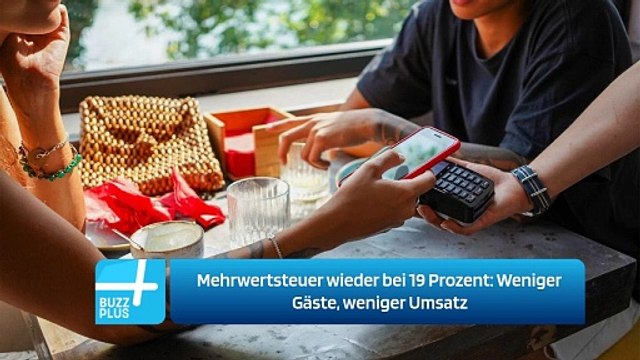 Mehrwertsteuer wieder bei 19 Prozent: Weniger Gäste, weniger Umsatz
