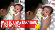 Baby boy, may kakaibang first words? | GMA Integrated Newsfeed