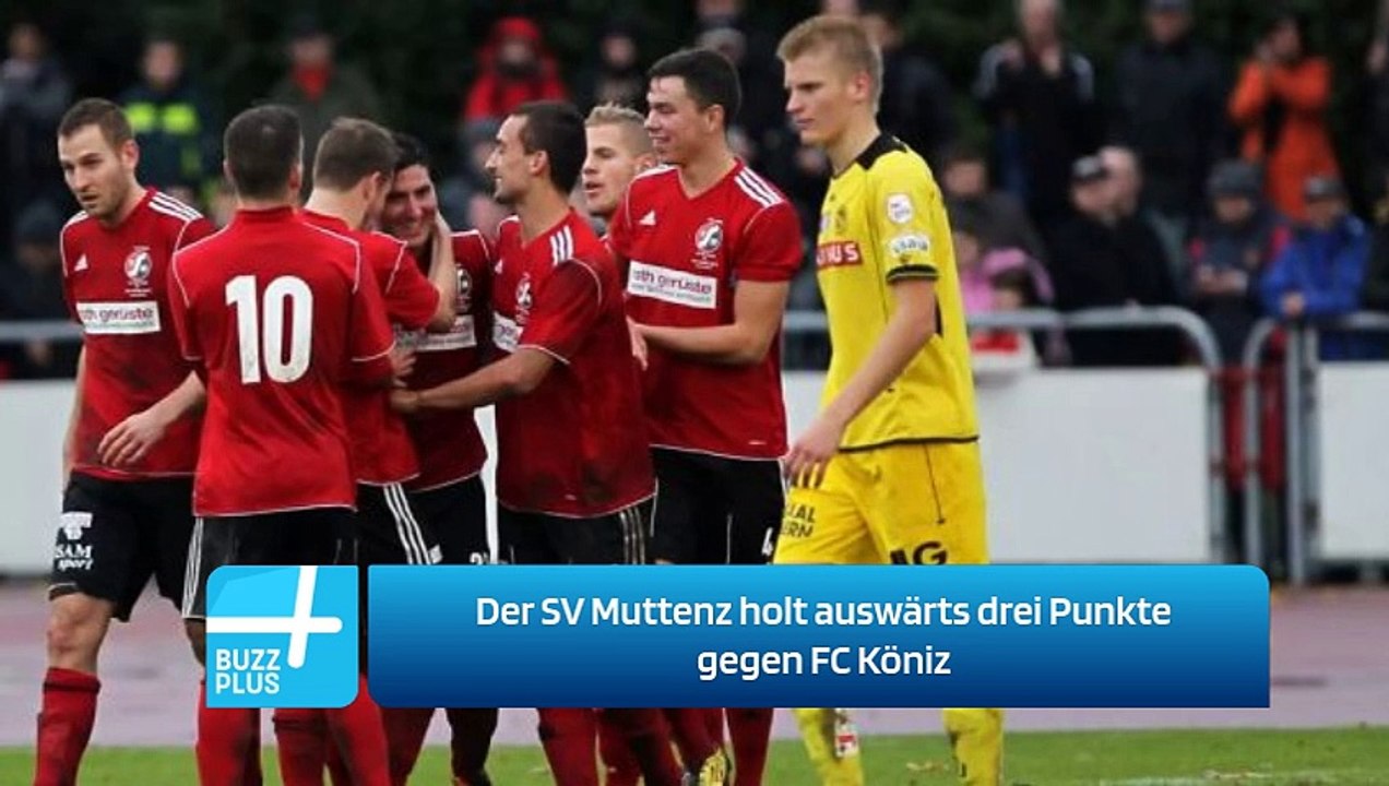 Der SV Muttenz holt auswärts drei Punkte gegen FC Köniz