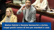 Matteo Salvini e Daniela Santanchè a rischio, troppi partiti contro di loro per mandarli a casa