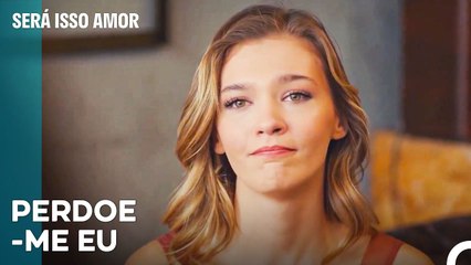 Ceren Voltou De Seu Erro - Será Isso Amor Episodio 94