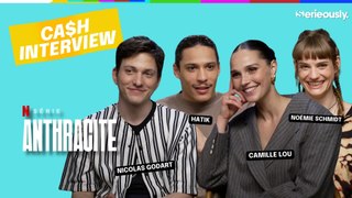 ANTHRACITE : L'interview CA$H de Camille Lou, Nicolas Godart, Noémie Schmidt & Hatik